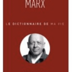 Après Eric Dupond-Moretti, Gérard Darmon ou encore Eddy Mitchell, c'est au tour du chef Thierry Marx de nous offrir sous la réalisation de Laurence Monsénégo le dictionnaire de sa vie.
Le chef étoilé qui dirige plusieurs établissements dans le monde nous livre au travers d'un dictionnaire personnel et touchant des valeurs qui l'ont construit, qui l'ont réalisées et qui lui ont permis de s'épanouir à la fois en tant que chef cuisinier et chef d'entreprise.