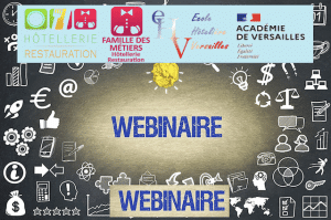 Lire la suite à propos de l’article Transformation de la voie Professionnelle – WEBINAIRE – Famille des métiers de l’Hôtellerie-Restauration.